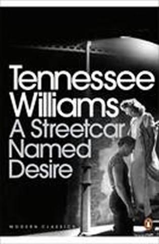 Kniha: Streetcar Named Desire - 1. vydanie - Tennessee Williams