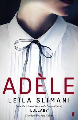 Kniha: Adele - 1. vydanie - Leila Slimani