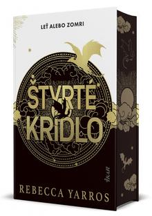 Kniha: Štvrté krídlo – Rozšírené špeciálne vydanie - 4. vydanie - Rebecca Yarros