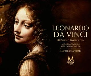 Kniha: Leonardo da Vinci - Příběh jeho života a díla - 2. vydanie - Matthew Landrus