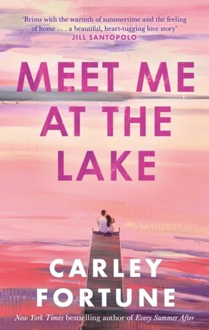 Kniha: Meet Me at the Lake - 1. vydanie