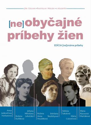 Kniha: (ne)obyčajné príbehy žien - 1. vydanie