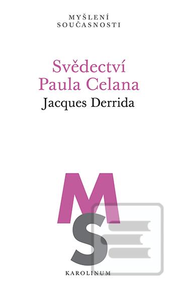Svědectví Paula Celana (Jacques Derrida)