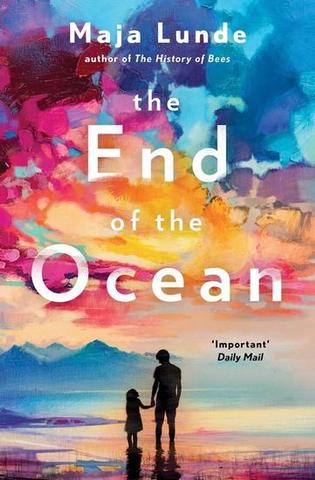 Kniha: The End of the Ocean - 1. vydanie - Maja Lunde