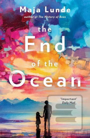 The End of the Ocean (Maja Lunde)