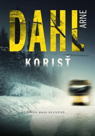 Kniha: Korisť - Berger a Blomová 2 - Arne Dahl