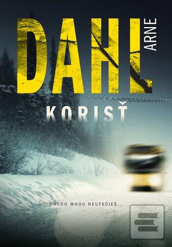 Kniha: Korisť - Berger a Blomová 2 - Arne Dahl