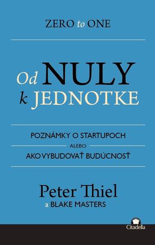 Kniha: Od nuly k jednotke - Blake Masters