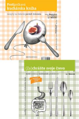 Kniha: Zachráňte svoje črevo, Protiprdkavá kuchárska kniha - 1. vydanie - Igor Bukovský, Petra Gálisová, Ivana Mesárošová
