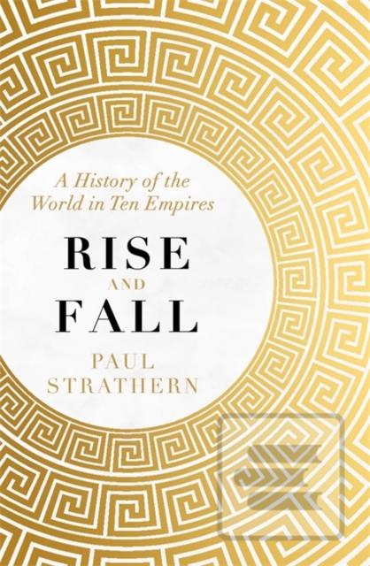 Rise and Fall (Paul Strathern)