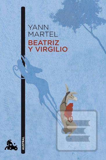 Kniha: Beatriz y Virgilio - 1. vydanie - Yann Martel