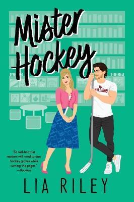 Kniha: Mister Hockey - 1. vydanie - Lia Riley