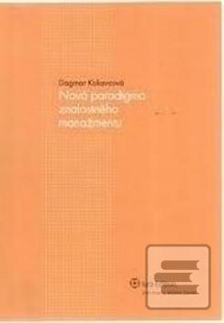 Nová paradigma znalostné… (Dagmar Kokavcová)