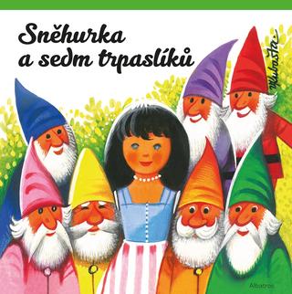 Kniha: Sněhurka a sedm trpaslíků - 1. vydanie - Vojtěch Kubašta