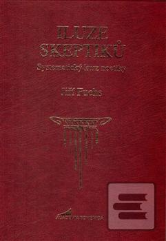 Kniha: Iluze skeptiků - Systematický kurz noetiky - Jiří Fuchs