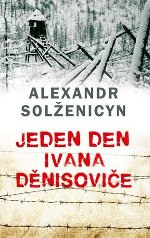 Kniha: Jeden den Ivana Děnisoviče - Alexander Solženicyn