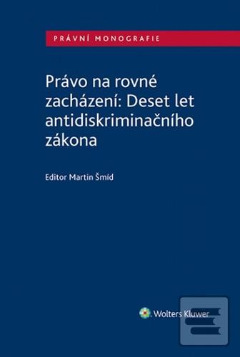 Právo na rovné zacházení (Martin Šmíd)