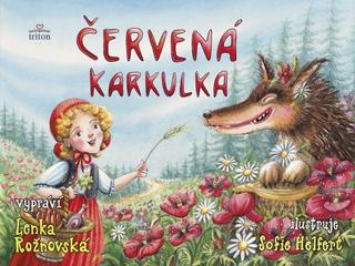 Kniha: Červená karkulka - 1. vydanie - Lenka Rožnovská