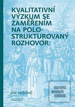 Kvalitativní výzkum se z… (Ján Mišovič)