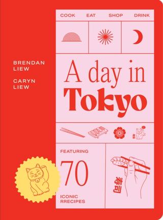 Kniha: A Day in Tokyo - Brendan Liew,Caryn Ng