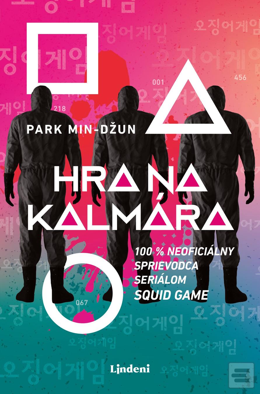 Kniha: Hra na kalmára - 1. vydanie - Park Min-džun
