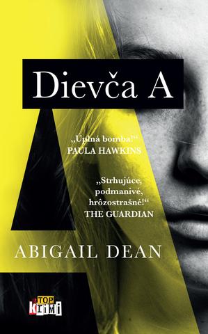 Kniha: Dievča A - Abigail Dean