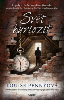 Kniha: Svět kuriozit - Louise Penny