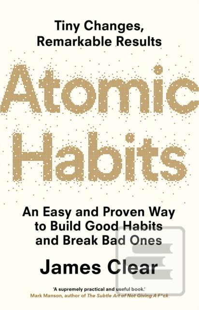 Kniha: Atomic Habits - 1. vydanie