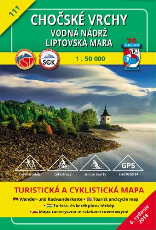 Skladaná mapa: Chočské vrchy, Vodná nádrž Liptovská Mara 1:50 000 - 111 turistická mapa - 7. vydanie