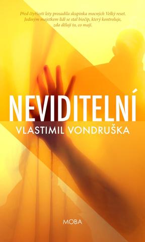 Kniha: Neviditelní - 1. vydanie - Vlastimil Vondruška