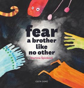 Kniha: Fear A brother like no other - 1. vydanie - Martina Špinková