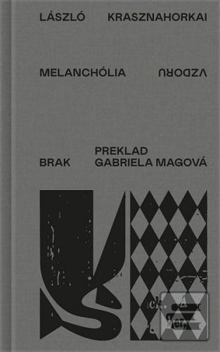 Kniha: Melanchólia vzdoru - László Krasznahorkai