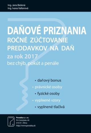 Kniha: Daňové priznanie za rok 2017 - bez chýb, pokút a penále - Jana Bielená; Ivana Valterová