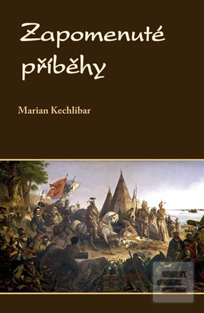 Zapomenuté příběhy (Marian Kechlibar)