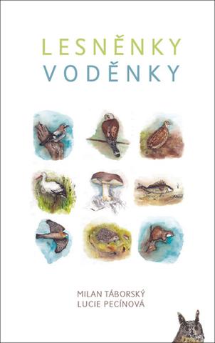 Kniha: Lesněnky Voděnky - Milan Táborský