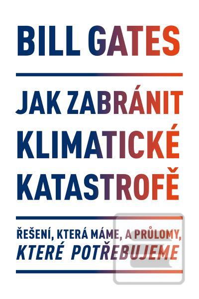 Jak zabránit klimatické… (Bill Gates)
