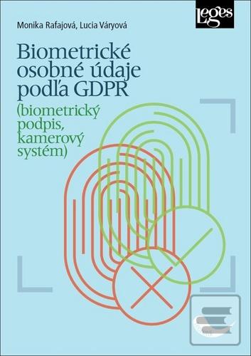 Biometrické osobné údaje… (Lucia Váryová; Monika Rafajová)