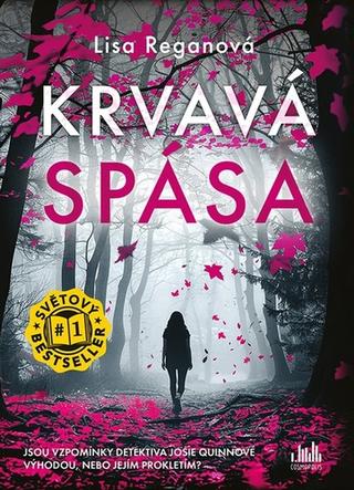Kniha: Krvavá spása - 1. vydanie - Lisa Reganová