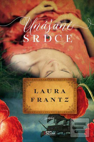Kniha: Unášané srdce - Laura Frantz