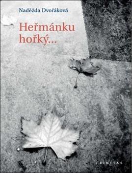 Kniha: Heřmánku hořký - Naděžda Dvořáková