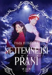 Kniha: Nejtemnější přání - Pavla Leitgebová