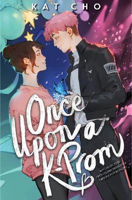 Kniha: Once Upon A K-prom - 1. vydanie - Kat Cho
