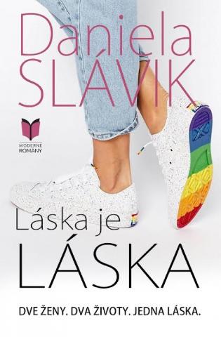 Kniha: Láska je láska - 1. vydanie - Daniela Slávik