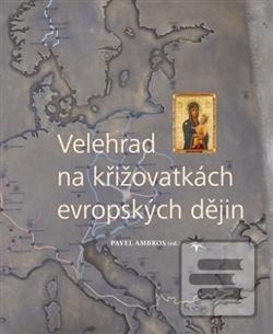 Velehrad na křižovatkách… (Pavel Ambros)