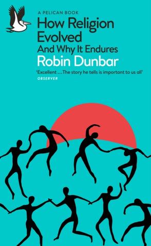 Kniha: How Religion Evolved - Robin Dunbar