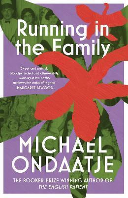 Kniha: Running in the Family - 1. vydanie - Michael Ondaatje