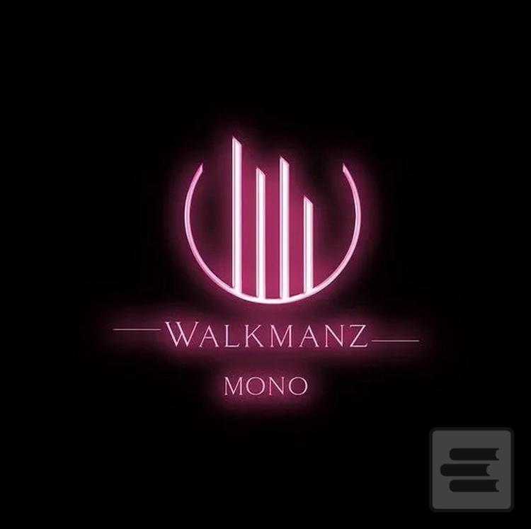 Walkmanz: Mono (Walkmanz)