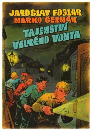 Kniha: Tajemství velkého Vonta - brožovaná - Jaroslav Foglar