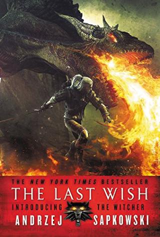 Kniha: The Last Wish: Introducing the Witcher - Andrzej Sapkowski