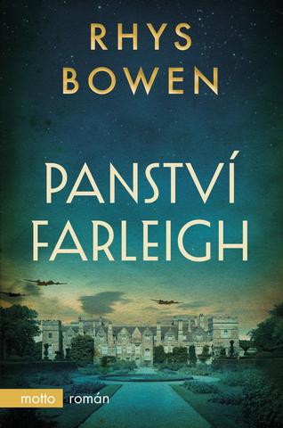 Kniha: Panství Farleigh - 1. vydanie - Rhys Bowen